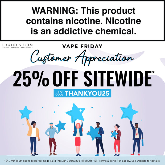 06/05 Vape Friday - Customer Appreciation Sale